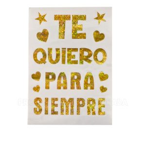 Stiker TE QUIERO PARA SIEMPRE - Amarillo Tornasol