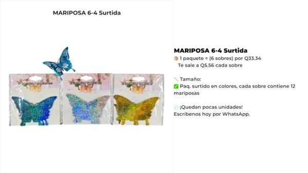 MARIPOSA 6-4 Surtida